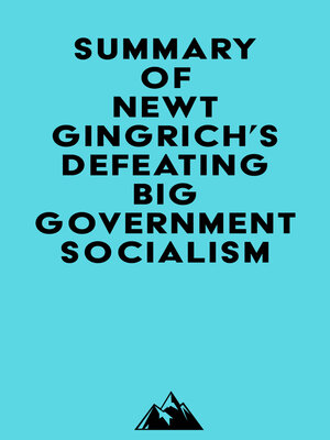 cover image of Summary of Newt Gingrich's Defeating Big Government Socialism